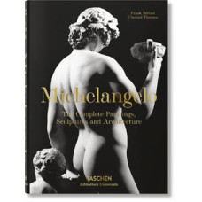 Michelangelo. the complete paintings, sculptures and architecture