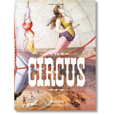 THE CIRCUS - 1870S - 1950S