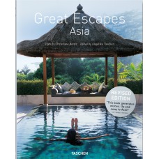 GREAT ESCAPES ASIA - THE HOTEL BOOK