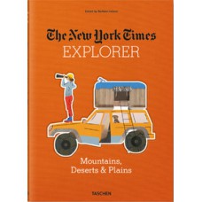 The new york times explorer - mountains, deserts & plains