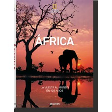 NATIONAL GEOGRAPHIC - ÁFRICA - LA VUELTA AL MUNDO EN 125 AÑOS