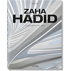 Zaha Hadid: Zaha Hadid architects complete works 1979-today