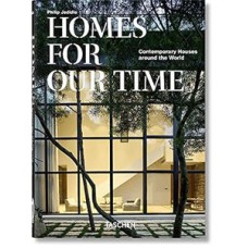 Homes for our time: contemporary houses around the world / viviendas contemporaneas alrededor del mundo / case d''''''''abitazione contemporanee di tutto il mondo