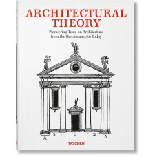 Architectural theory - pioneering texts on architecture from the renaissance to today