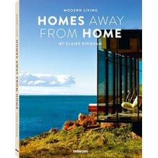 Modern living - homes away from home