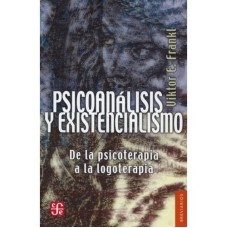 PSICOANALISIS Y EXISTENCIALISMO