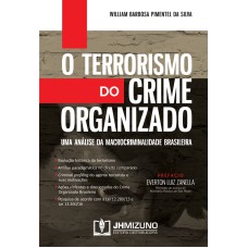 O TERRORISMO DO CRIME ORGANIZADO