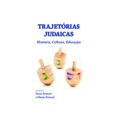 Trajetórias judaicas: história, cultura, educação