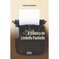 A CRÔNICA DE LINDOLFO PAOLIELLO