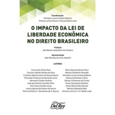 O IMPACTO DA LEI DE LIBERDADE ECONÔMICA NO DIREITO BRASILEIRO