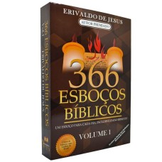 366 ESBOÇOS BÍBLICOS - UM ESBOÇO PARA CADA DIA DO ANO - VOLUME 1
