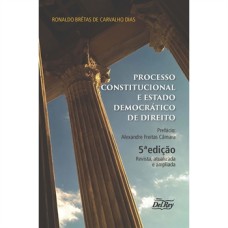 PROCESSO CONSTITUCIONAL E ESTADO DEMOCRÁTICO DE DIREITO