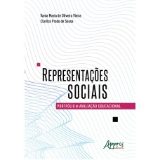 REPRESENTAÇÕES SOCIAIS: PORTFÓLIO E AVALIAÇÃO EDUCACIONAL