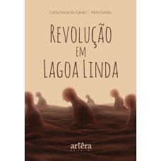 REVOLUÇÃO EM LAGOA LINDA