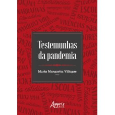 TESTEMUNHAS DA PANDEMIA