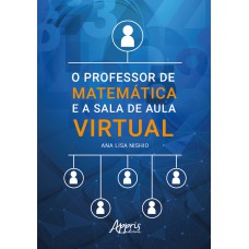 O PROFESSOR DE MATEMÁTICA E A SALA DE AULA VIRTUAL