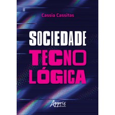 SOCIEDADE TECNOLÓGICA