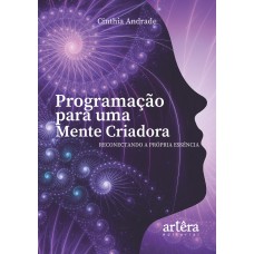 PROGRAMAÇÃO PARA UMA MENTE CRIADORA