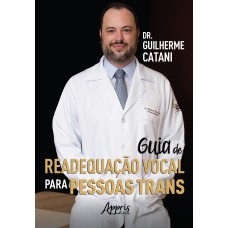 GUIA DE READEQUAÇÃO VOCAL PARA PESSOAS TRANS