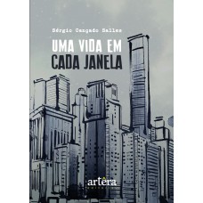 UMA VIDA EM CADA JANELA