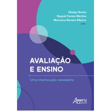 AVALIAÇÃO E ENSINO: UMA INTERLOCUÇÃO NECESSÁRIA