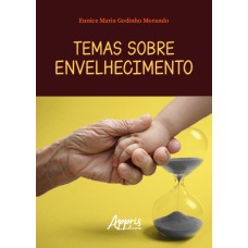 TEMAS SOBRE ENVELHECIMENTO