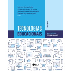 TECNOLOGIAS EDUCACIONAIS: APLICAÇÕES E POSSIBILIDADES - VOLUME 2