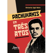 PACHUKANIS EM TRÊS ATOS