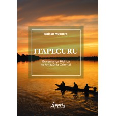 ITAPECURU:: GOVERNANÇA HÍDRICA NA AMAZÔNIA ORIENTAL