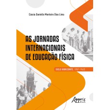 AS JORNADAS INTERNACIONAIS DE EDUCAÇÃO FÍSICA