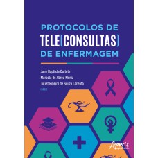 PROTOCOLOS DE TELE(CONSULTAS) DE ENFERMAGEM