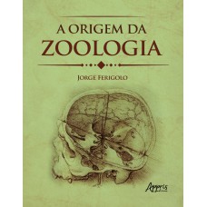 A ORIGEM DA ZOOLOGIA