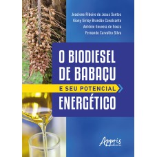 O BIODIESEL DE BABAÇU E SEU POTENCIAL ENERGÉTICO