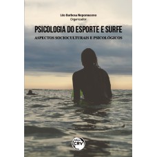 PSICOLOGIA DO ESPORTE E SURFE: ASPECTOS SOCIOCULTURAIS E PSICOLÓGICOS