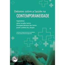 DEBATES SOBRE A SAÚDE NA CONTEMPORANEIDADE