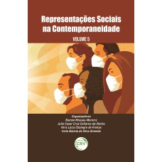 REPRESENTAÇÕES SOCIAIS NA CONTEMPORANEIDADE VOLUME 5