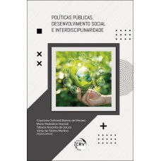 POLÍTICAS PÚBLICAS, DESENVOLVIMENTO SOCIAL E INTERDISCIPLINARIDADE