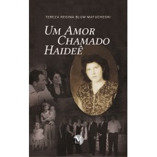 UM AMOR CHAMADO HAIDEÊ