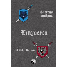 GUERRAS ANTIGAS: LINZOERCA