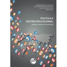 POLÍTICA E GESTÃO EDUCACIONAL: DESAFIOS NACIONAIS E FRONTEIRIÇOS