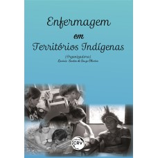 ENFERMAGEM EM TERRITÓRIOS INDÍGENAS