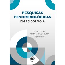 PESQUISAS FENOMENOLÓGICAS EM PSICOLOGIA