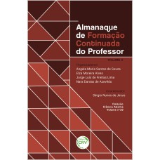 ALMANAQUE DE FORMAÇÃO CONTINUADA DO PROFESSOR VOLUME 2 COLEÇÃO CIÊNCIA ABERTA - VOLUME 20