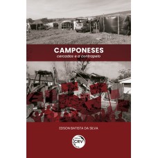 CAMPONESES: CERCADOS E A CONTRAPELO