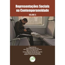 REPRESENTAÇÕES SOCIAIS NA CONTEMPORANEIDADE: VOLUME 6