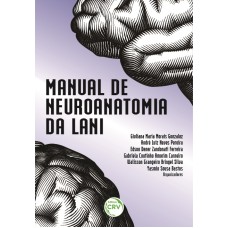 MANUAL DE NEUROANATOMIA DA LANI