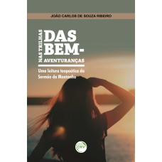 NAS TRILHAS DAS BEM-AVENTURANÇAS: UMA LEITURA TEOPOÉTICA DO SERMÃO DA MONTANHA