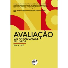 AVALIAÇÃO DAS APRENDIZAGENS EM LIVROS: 1960 A 2020