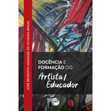 DOCÊNCIA E FORMAÇÃO DO ARTISTA/EDUCADOR