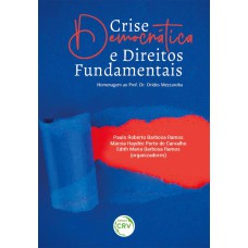 CRISE DEMOCRÁTICA E DIREITOS FUNDAMENTAIS